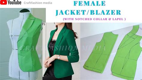 HOW TO DRAFT WOMEN S JACKET Blazer NOTCHED COLLAR WITH LAPEL