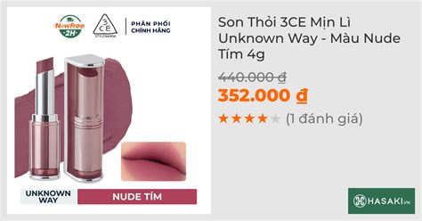 Son Thỏi 3CE Mịn Lì Unknown Way Màu Nude Tím 4g Hasaki vn