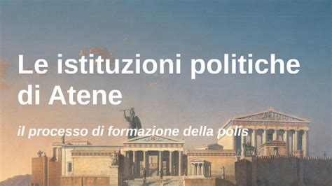 Le Istituzioni Politiche Di Atene By Francesca Villa On Prezi