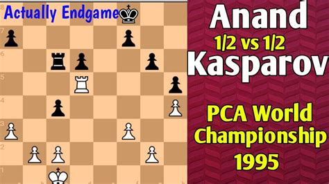 Viswanathan Anand Vs Garry Kasparov Pca World Championship