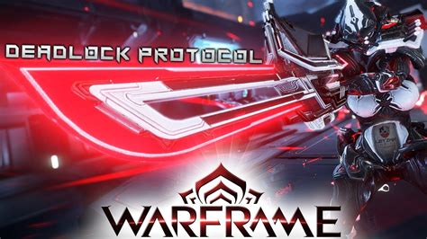 Warframe Guide Initiate The Deadlock Protocol Youtube