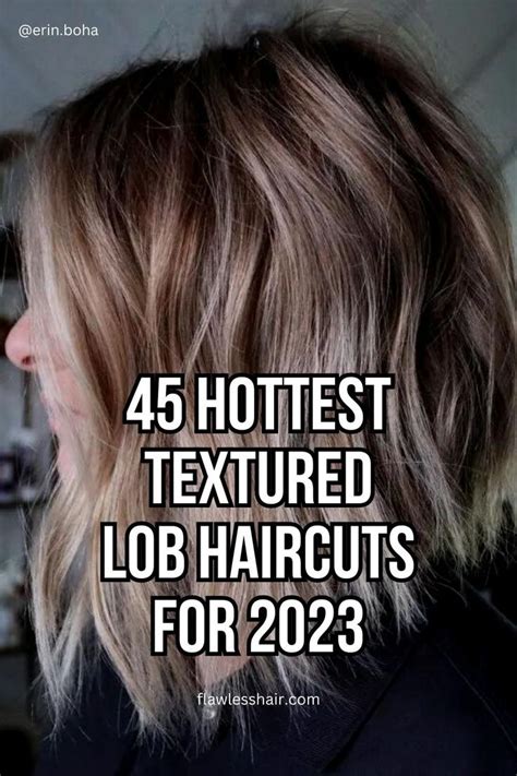 45 Hottest Textured Lob Haircuts For 2024 Artofit