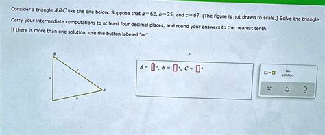 SOLVED Consider Triangle ABC Like The One Below Suppose That A 62 B