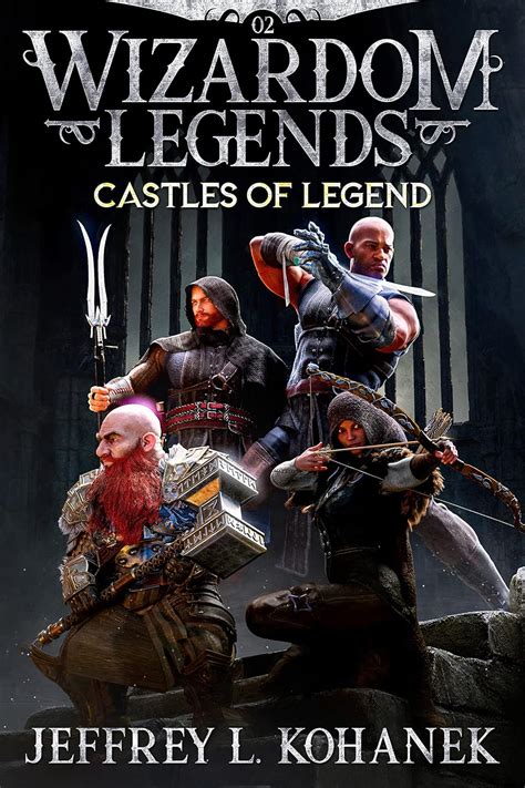 Wizardom Legends Castles Of Legend Tor The Dungeon Crawler Book