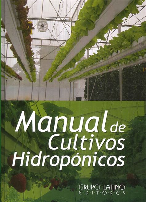 Manual De Cultivos Hidropónicos Ediciones Técnicas Paraguayas