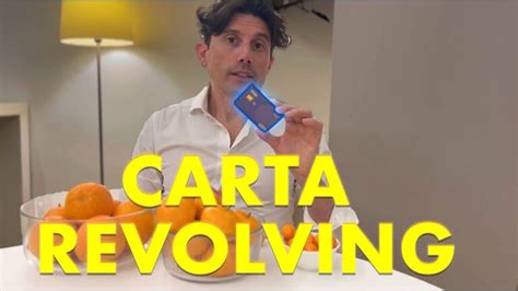 Carta Revolving Scopri Come Funziona E I Vantaggi Che Offerte