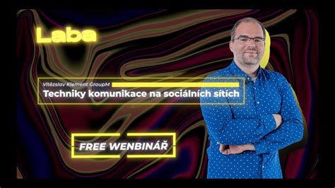 Webin Techniky Komunikace Na Soci Ln Ch S T Ch S V T Zslavem