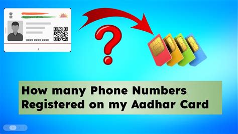 How To Check How Many Phone Numbers Registered On My Aadhar Card Easy