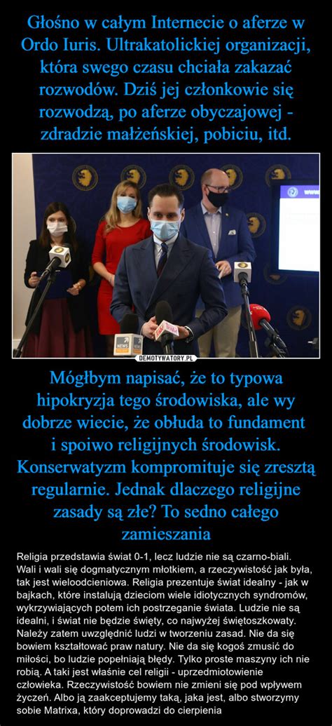 Głośno w całym Internecie o aferze w Ordo Iuris Ultrakatolickiej