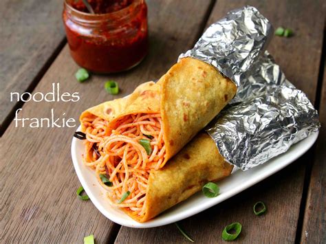 Noodles Frankie Recipe Noodles Kathi Roll Schezwan Noodles Frankie