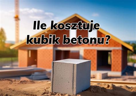 Ile Kosztuje Kubik Betonu Ceny W Polsce Za B B B B B Duer