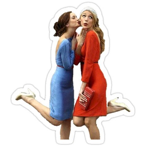 Gossip Girl Blair And Serena Sticker By Haileyn Gossip Girl Blair