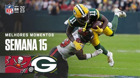 Tampa Bay BUCCANEERS X Green Bay PACKERS Semana 15 Melhores