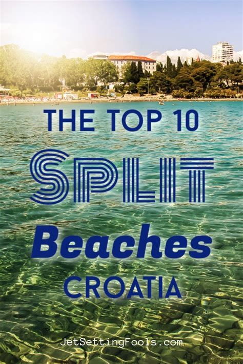 Split Beaches The 10 Best Beaches In Split Croatia Jetsetting Fools Best Beaches In Split