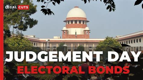 Supreme Court Electoral Bonds Scheme Judgement Supremecourt