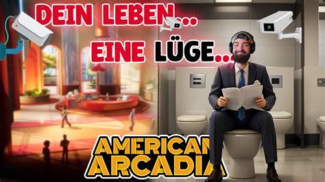 Stell dir vor dein GANZES LEBEN wäre eine LÜGE American Arcadia