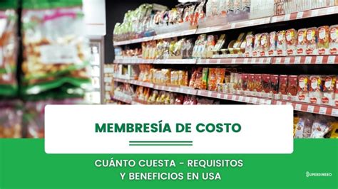 Cuánto cuesta la membresía de Costco en Estados Unidos Precios y