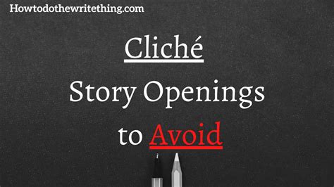 Cliché Story Openings To Avoid