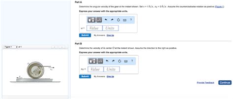 Solved Determine The Angular Velocity Of The Gear At The