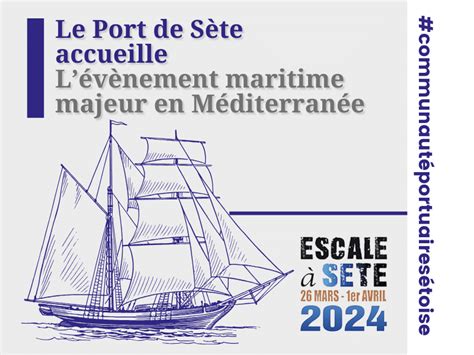 Du Mars Au Er Avril Le Port De S Te S Appr Te Accueillir L