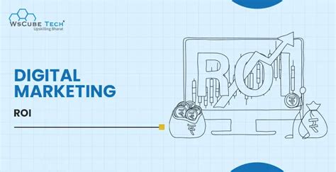 Digital Marketing ROI Meaning Metrics How To Measure It