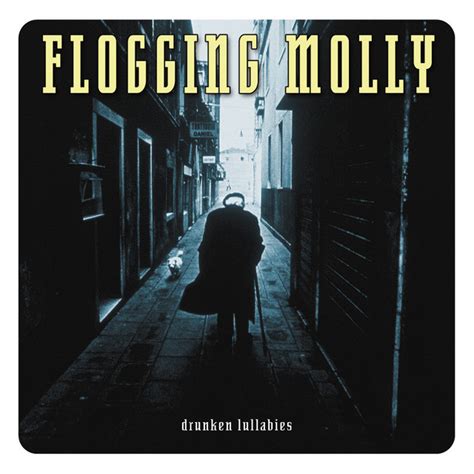 Drunken Lullabies Albumby Flogging Molly Spotify