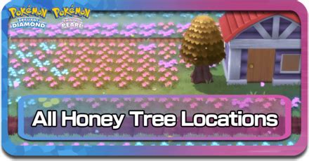 Honey Guide All Honey Tree Locations And Pokemon Pokemon Brilliant