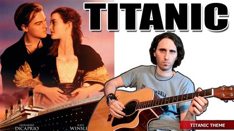 Como Tocar Titanic En Guitarra Acústica Tutorial Completo Notas y