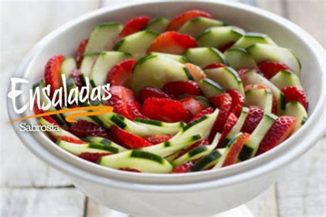 Ensalada De Fresa Y Pepino Sabrosía Nueva Mujer