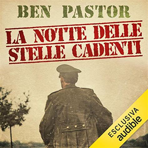 La Notte Delle Stelle Cadenti By Ben Pastor Audiobook Audible