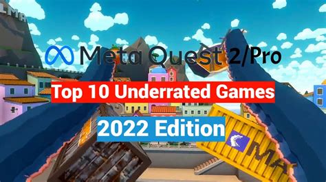 Top 10 Underrated VR Games On Oculus Quest 2 / Meta Quest Pro - 2022 ...