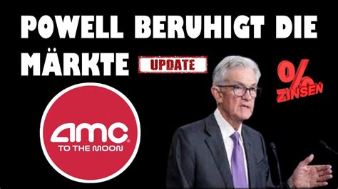 AMC ENTERTAINMENT AKTIE AMC AKTIE UPDATE POWELL BERUHIGT DEN