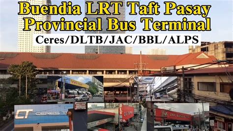 Buendia LRT Taft Pasay Provincial Bus Terminal Locations Guidelines