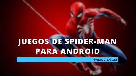 Introducir 41 Imagen Juegos De Spiderman Para Android Para Descargar