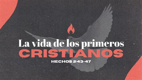 Estudio Biblico Y Oracion 10 05 2023 La Vida De Los Primeros