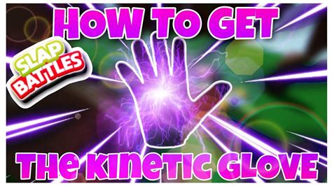 How To Get The KINETIC GLOVE KINETICALLY CHARGED BADGE ROBLOX