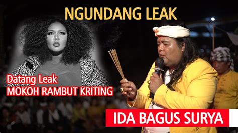 Ida Bagus Surya Ngudang Leak Datang Leak Mokoh Kriting Youtube