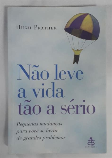 N O Leve A Vida T O A S Rio Hugh Prather Touch Livros