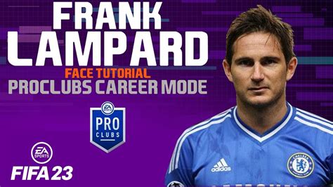 Frank Lampard Face Fifa 23 Face Pro Clubs Face Creation Clubes Pro Look