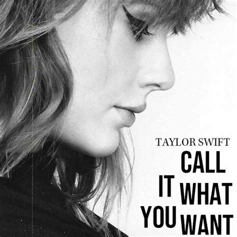 Taylor Swift Images Call It What You Want Hd Wallpaper And Background