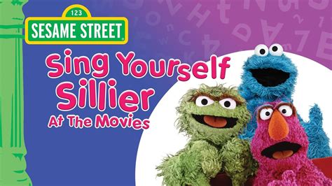 Sesame Street: Sing Yourself Sillier at the Movies (1997) - AZ Movies