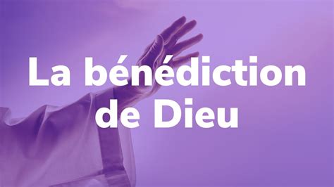 La bénédiction de Dieu Agénor Lahatte YouTube