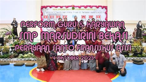 Perform Guru Karyawan Smp Marsudirini Bekasi Perayaan Pesta Santo