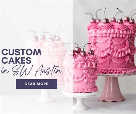 Custom Cakes In Sw Austin