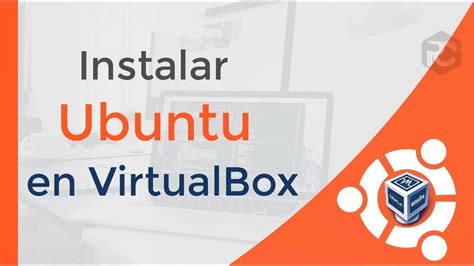 Como Instalar Ubuntu En VirtualBox YouTube