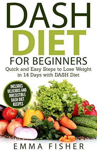 Dash Diet Booklet The Dash Diet For Beginners Quick And Easy Steps