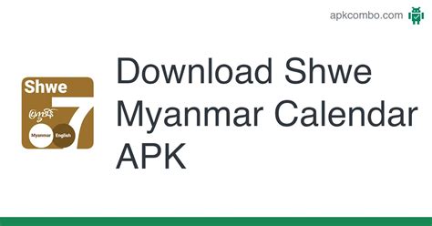 Shwe Myanmar Calendar Apk Android App Free Download