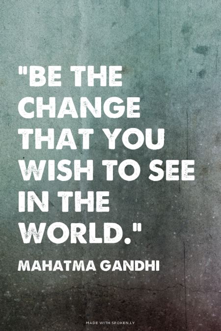 Be The Change Mahatma Gandhi Quotes. QuotesGram