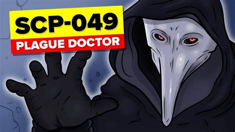 SCP 049 Le Docteur de la Peste Capturé Histoire Animation SCP