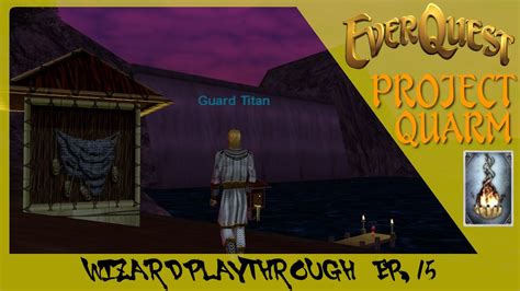 Everquest Project Quarm Wizard Lvl Ep Cloak Quest Village